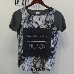'All we have is black' T-Shirt